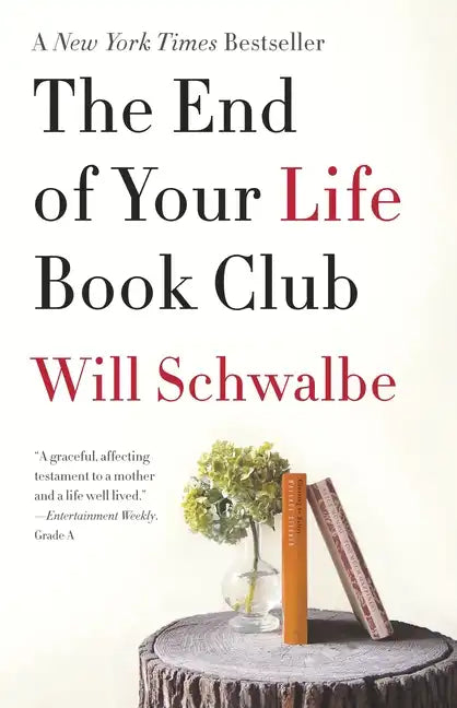 The End of Your Life Book Club: A Memoir - Paperback