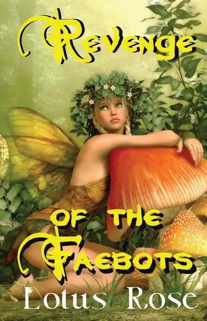 Revenge of the Faebots - Paperback