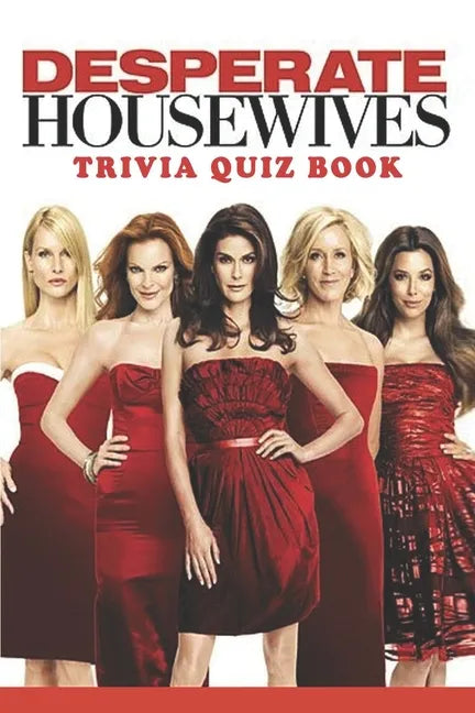 Desperate Housewives: Trivia Quiz Book - Paperback