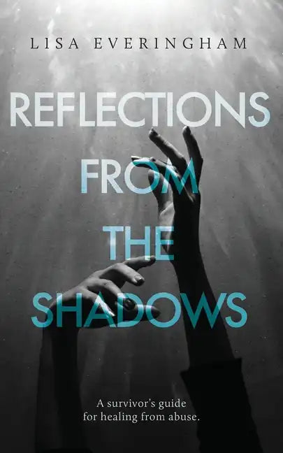 Reflections From The Shadows - Paperback