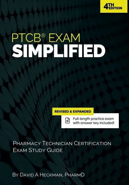 PTCB Exam Simplified: Pharmacy Technician Certification Exam Study Guide - Paperback