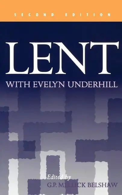 Lent with Evelyn Underhill - Paperback