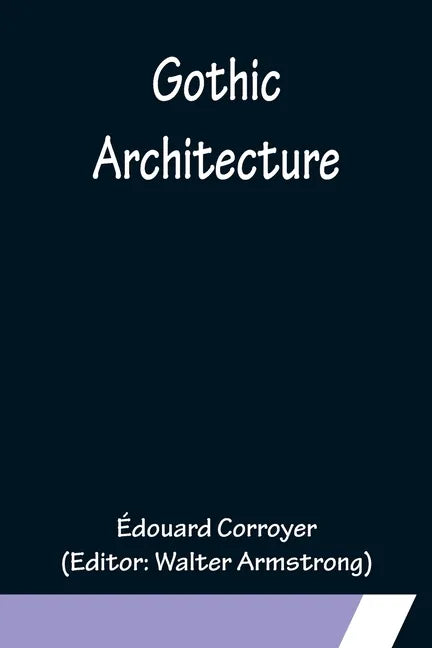 Gothic Architecture - Paperback