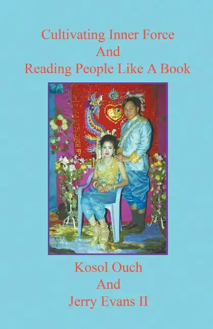 Cultivating Inner Force And Reading People Like A Book - Paperback