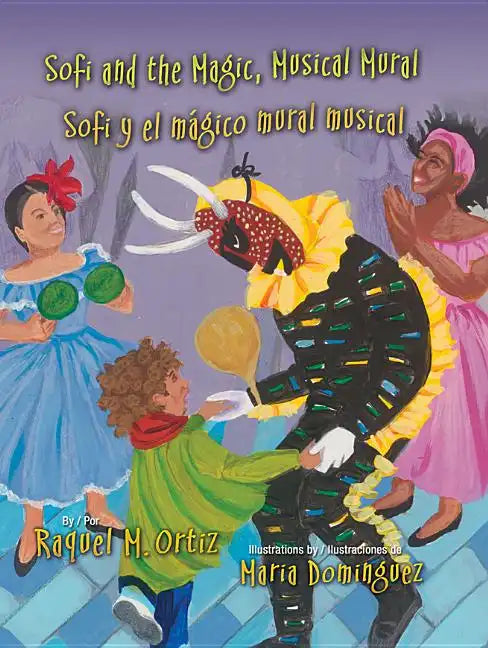 Sofi and the Magic, Musical Mural / Sofi Y El Magico Mural Musical - Hardcover