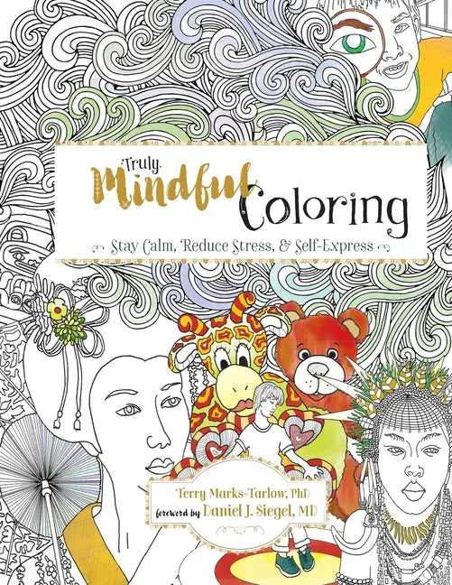 Truly Mindful Coloring - Paperback