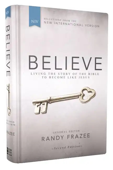 Niv, Believe, Hardcover: Living the Story of the Bible to Become Like Jesus - Hardcover
