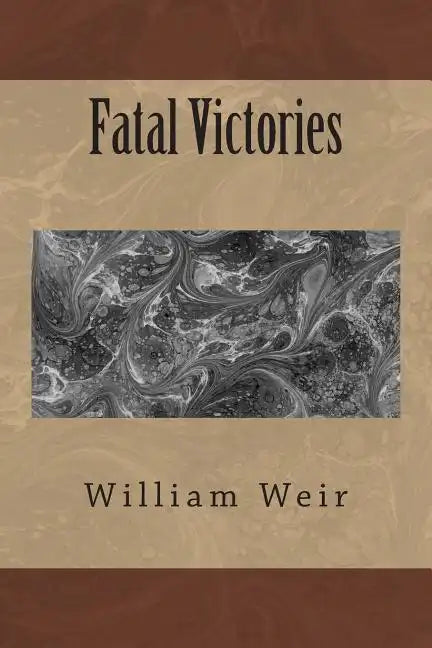 Fatal Victories - Paperback