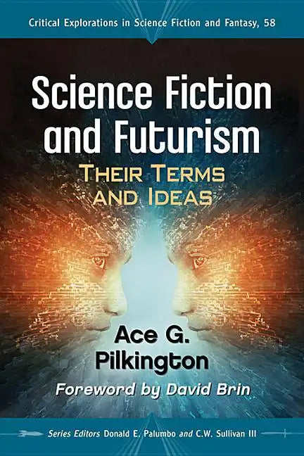Science Fiction and Futurism: Their Terms and Ideas - Paperback