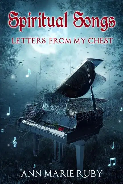 Spiritual Songs: Letters From My Chest - Paperback
