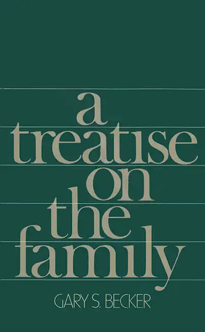 A Treatise on the Family: Enlarged Edition - Paperback