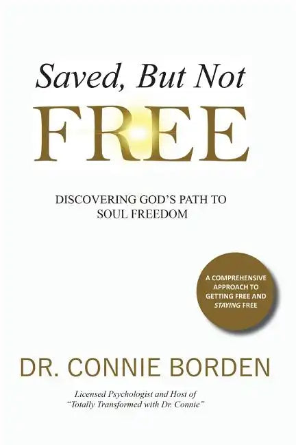 Saved But Not Free - Paperback