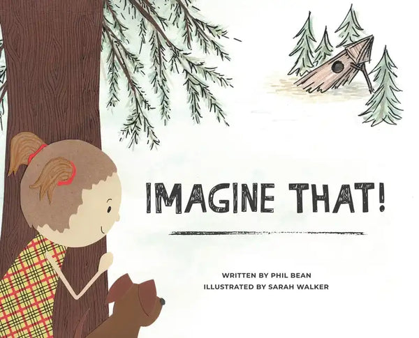 Imagine That! - Hardcover