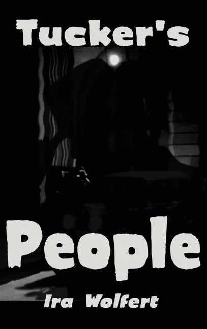 Tucker's People - Hardcover