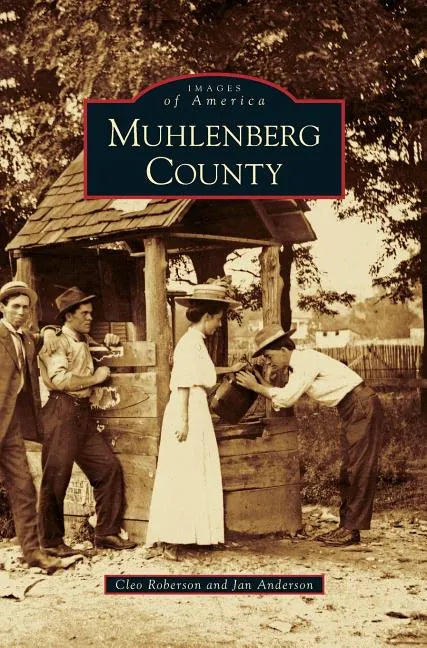 Muhlenberg County - Hardcover