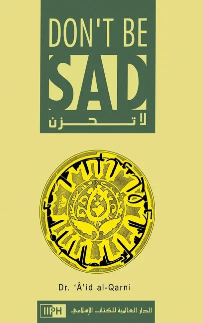 Don't Be Sad: Happiness Every Day - Hardcover