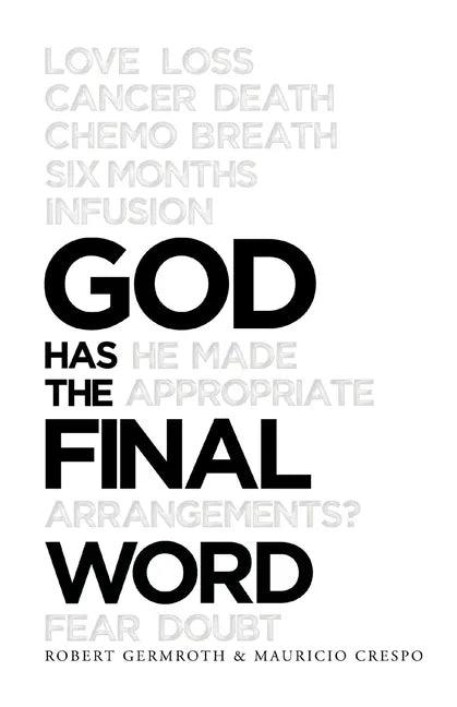 God Has the Final Word - Paperback