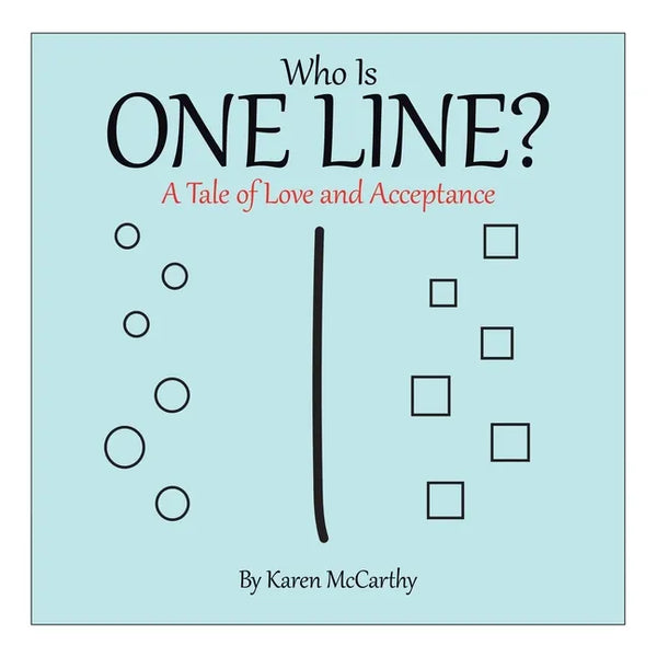 Who Is One Line?: A Tale of Love and Acceptance - Paperback