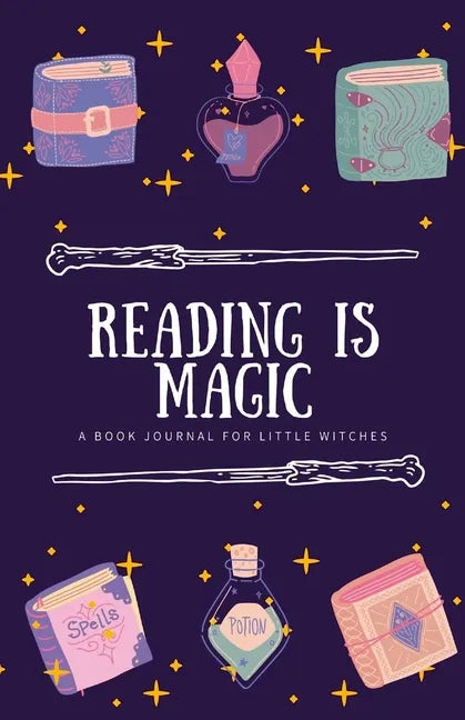 Reading is Magic: a book journal for little witches - Paperback