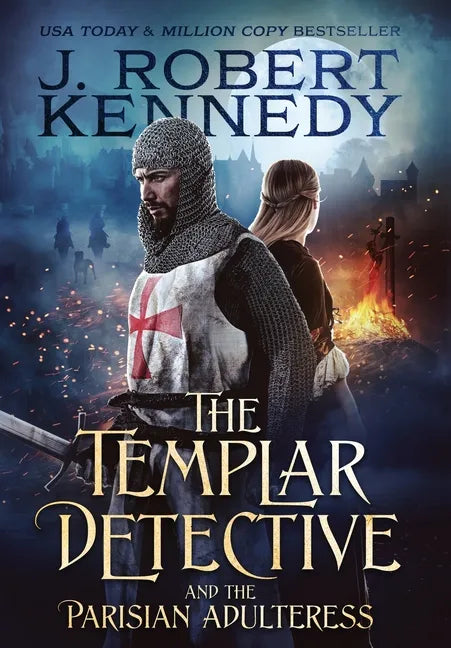 The Templar Detective and the Parisian Adulteress - Hardcover