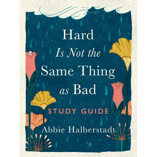 Hard Is Not the Same Thing as Bad Study Guide - Paperback