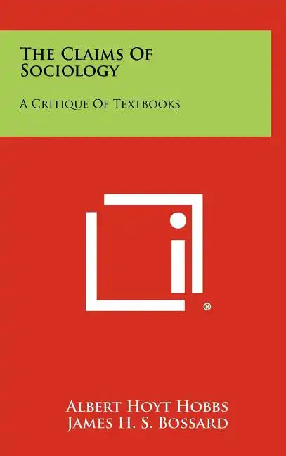 The Claims of Sociology: A Critique of Textbooks - Hardcover