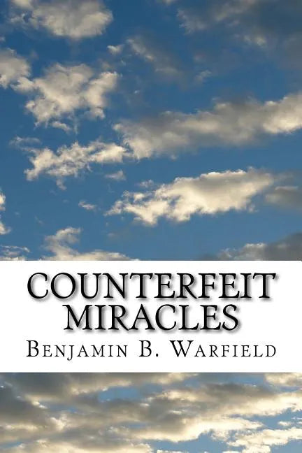 Counterfeit Miracles - Paperback