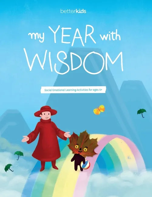My Year With Wisdom: Social Emotional Learning Activities for Kids Ages 5+ - Paperback