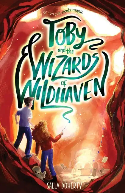 Toby and the Wizards of Wildhaven - Paperback