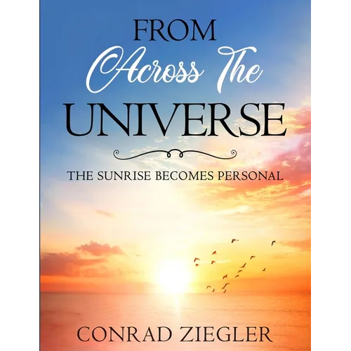 From Across The Universe: the Sunrise becomes Personal - Paperback