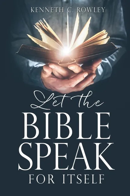 Let the Bible Speak for Itself - Paperback