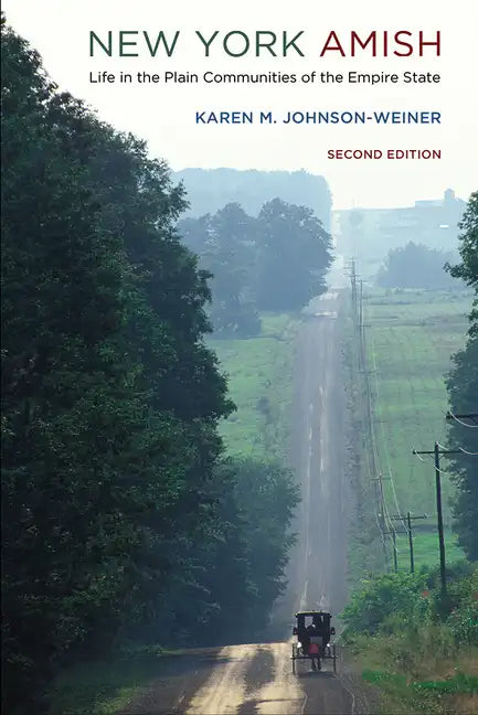 New York Amish: Life in the Plain Communities of the Empire State - Paperback