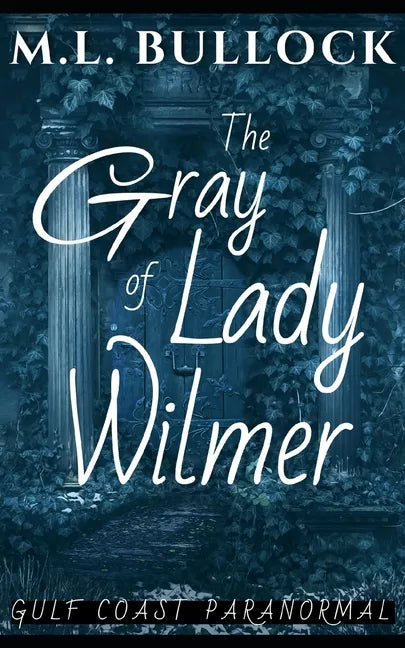 The Gray Lady of Wilmer - Paperback