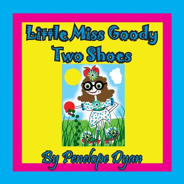 Little Miss Goody Two Shoes - Paperback