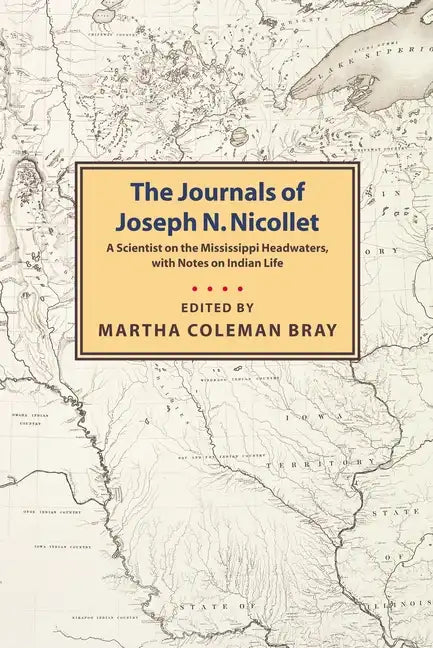 Journals of Joseph N. Nicollet - Paperback