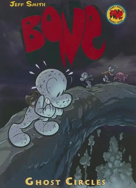 Ghost Circles: A Graphic Novel (Bone #7): Volume 7 - Hardcover