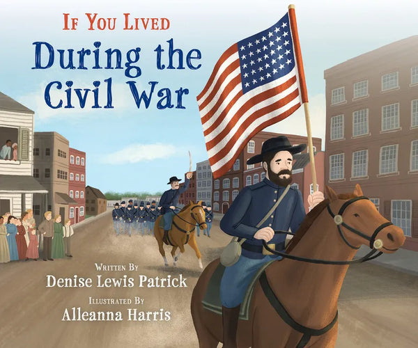 If You Lived During the Civil War - Paperback