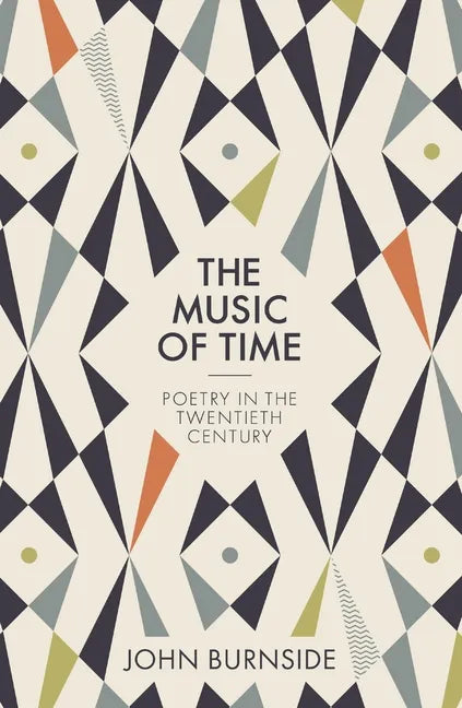 The Music of Time: Poetry in the Twentieth Century - Paperback