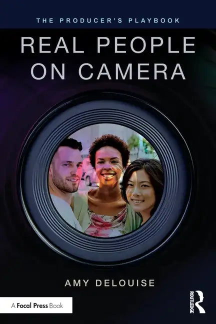 The Producer's Playbook: Real People on Camera: Directing and Working with Non-Actors - Paperback