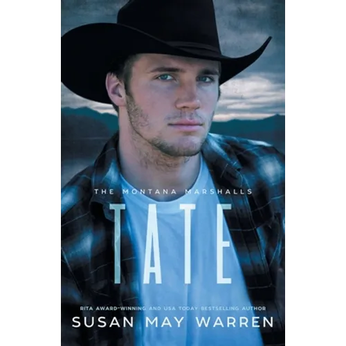 Tate: The Montana Marshalls - An Inspirational Romantic Suspense Family Series - Paperback