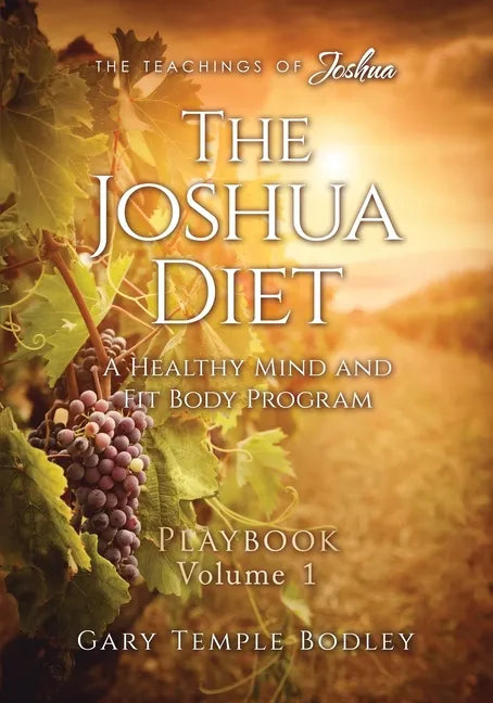 The Joshua Diet Playbook Volume 1 - Paperback