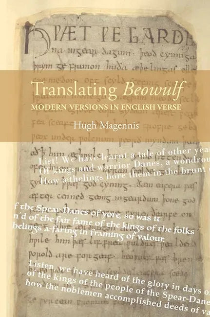 Translating Beowulf: Modern Versions in English Verse - Paperback