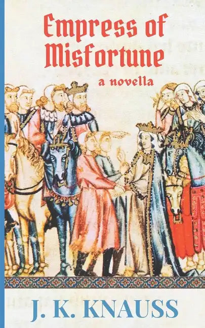 Empress of Misfortune: A Novella - Paperback