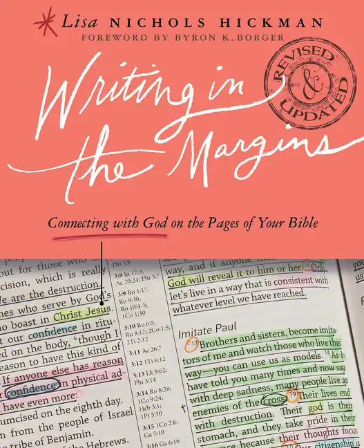 Writing in the Margins: Connecting with God on the Pages of Your Bible - Paperback
