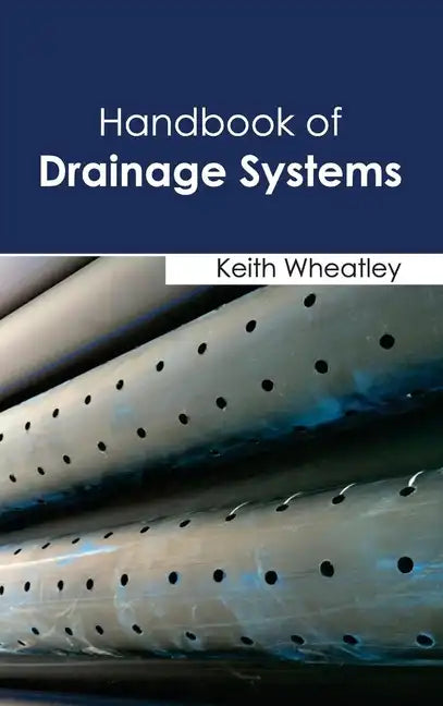 Handbook of Drainage Systems - Hardcover