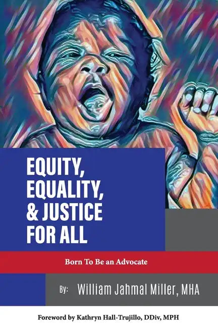 Equity, Equality & Justice for All - Paperback
