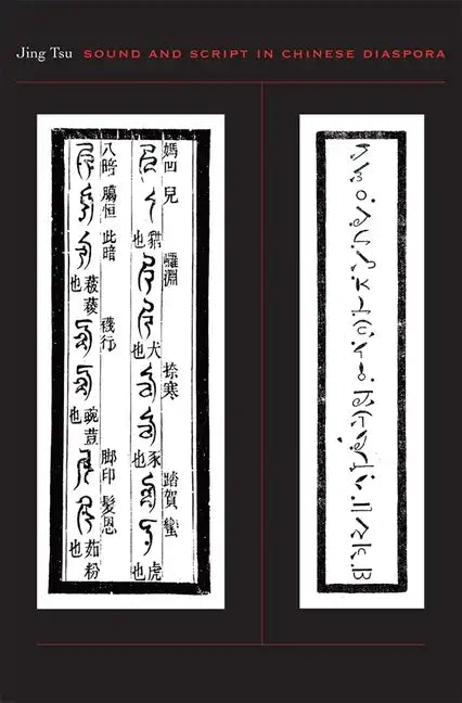 Sound and Script in Chinese Diaspora - Hardcover