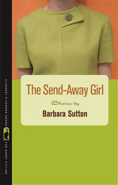 The Send-Away Girl: Stories - Paperback