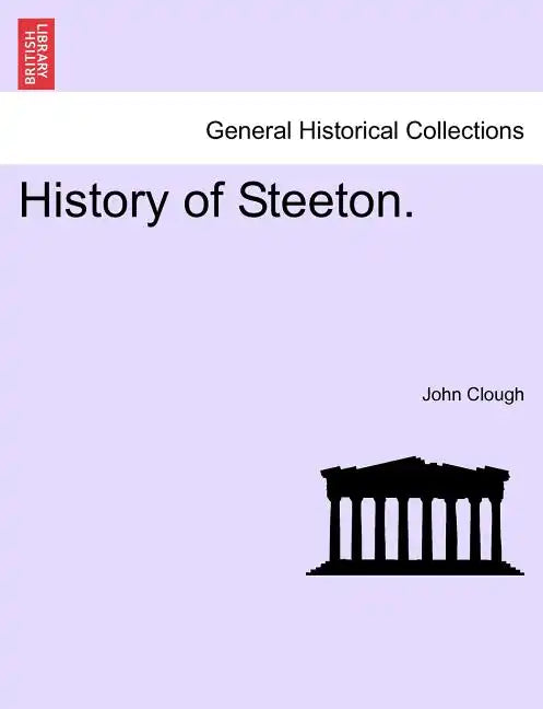 History of Steeton. - Paperback