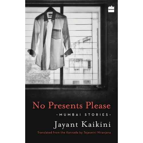 No Presents Please: Mumbai Stories - Paperback